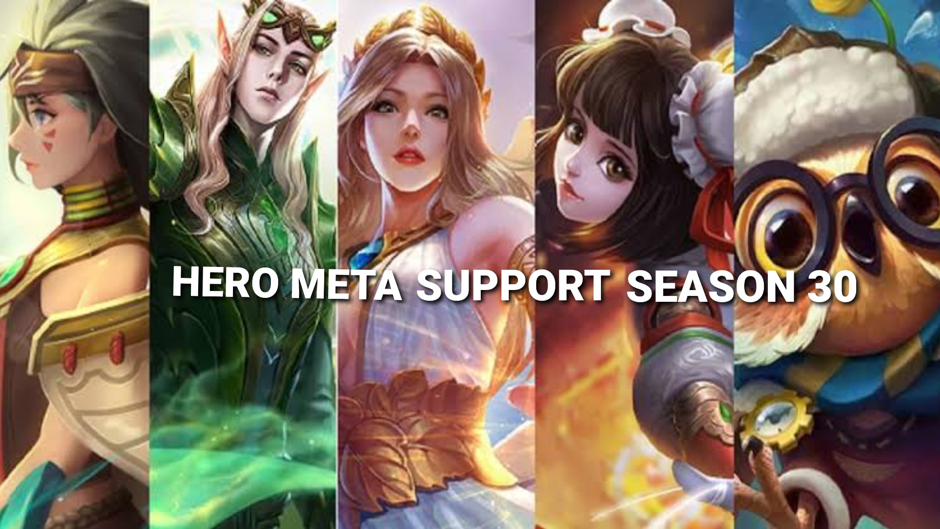 5 Hero Support Yang Lagi Meta Season 30 Mobile…